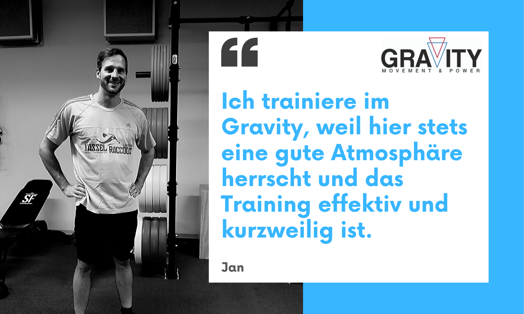 Ich trainiere im Gravity, weil hier stets eine gute Atmosphäre herrscht und das Training effektiv und kurzweilig ist.