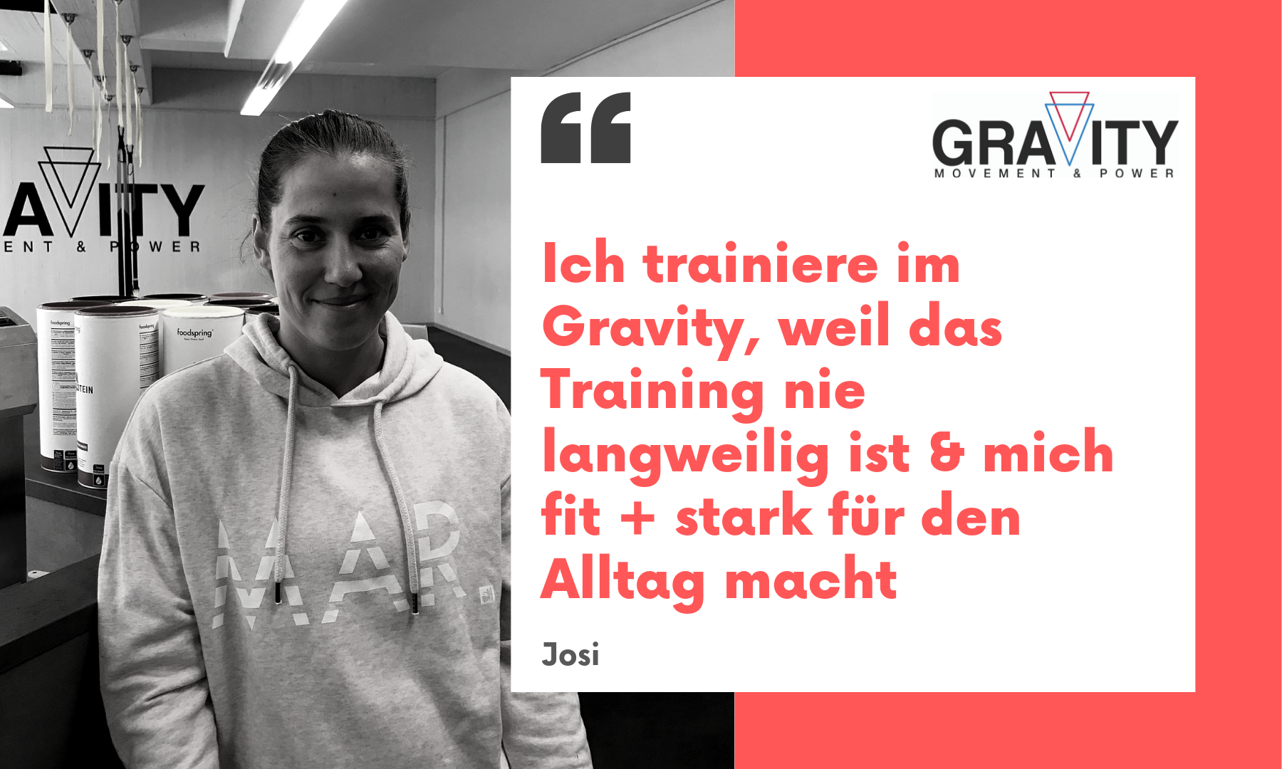 Ich trainiere im Gravity, weil das Training nie langweilig ist und mich fit und stark für den Alltag macht.